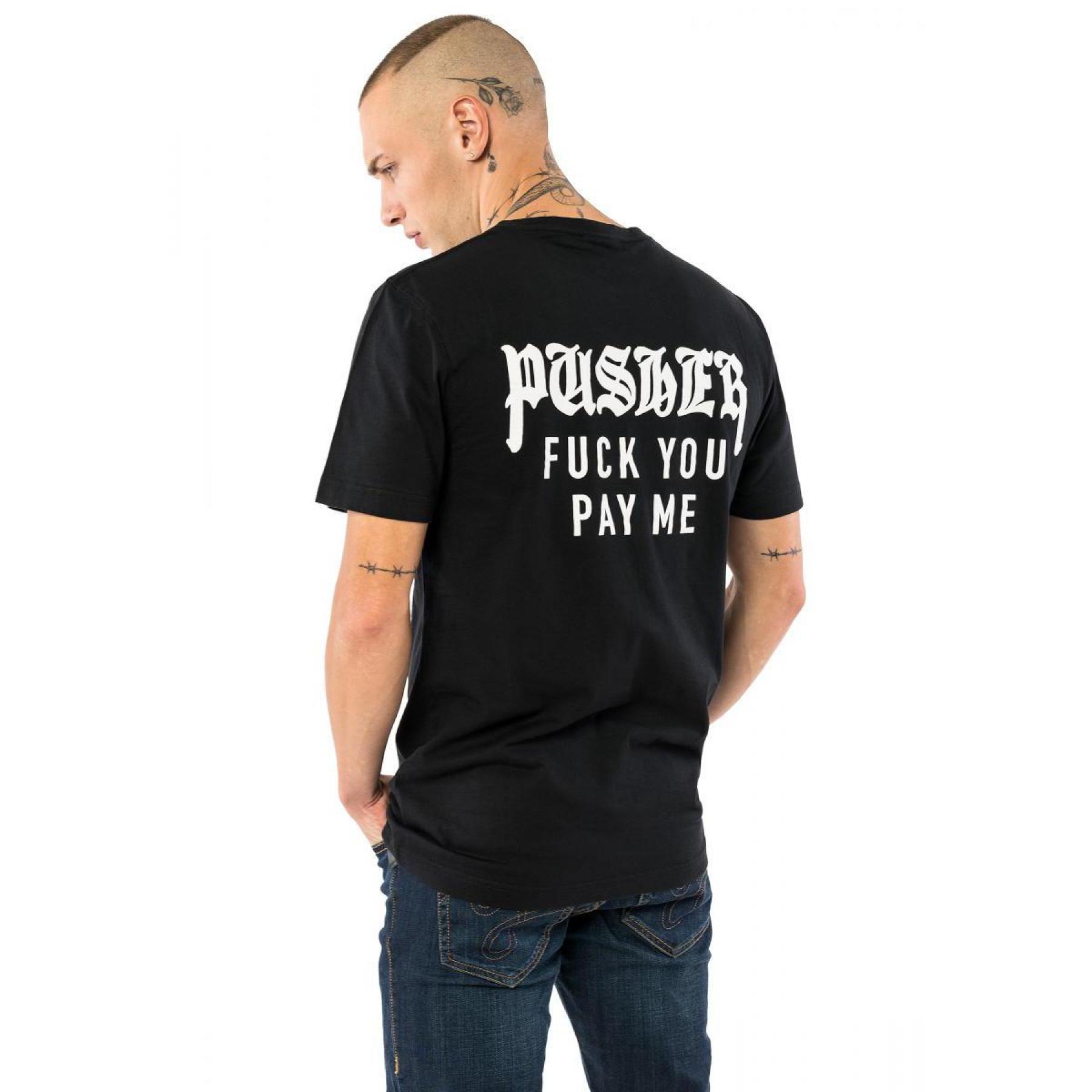 T-shirt Pusher pay me
